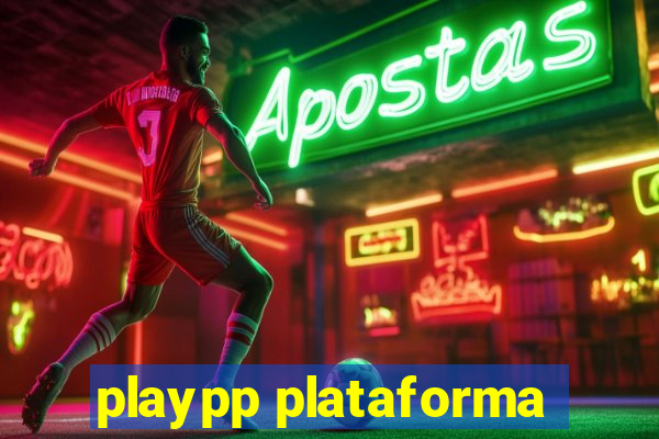 playpp plataforma